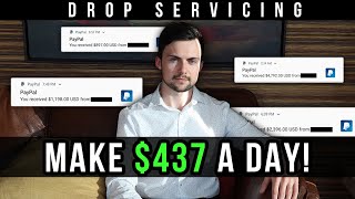 Drop Servicing | How To Make $437 A Day [EVEN IF YOU’RE BROKE]