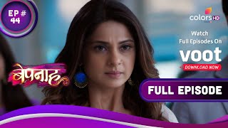 Bepannah | बेपनाह | Ep. 44 | A New Hindrance For Zoya | ज़ोया के लिए एक नई बाधा