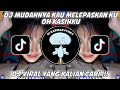 DJ MUDAHNYA KAU MELEPASKANKU OH KASIHKU TREND MATA LOVE | DJ PERMATA CINTA VIRAL TIKTOK TERBARU 2024