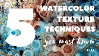 5 different watercolor texture techniques to make your painting stand out