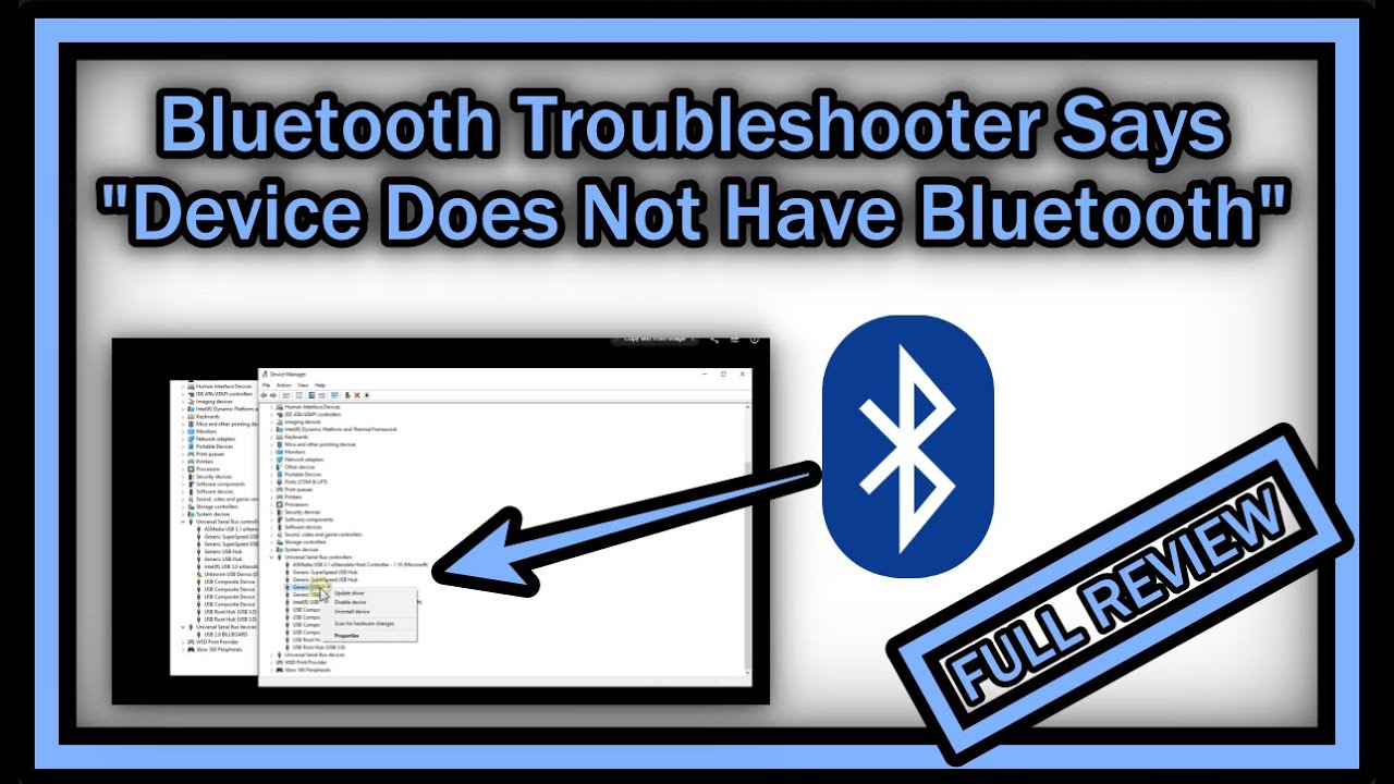 Bluetooth Troubleshooter Says "Device Does Not Have Bluetooth" On ...