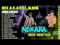 NDX AKA FULL ALBUM TERBARU VIRAL 2024 | PIWALES TRESNO, APA KABAR MANTAN