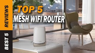 ✅ Top 5: Best Mesh WiFi Router 2022 - [Tested & Reviewed]