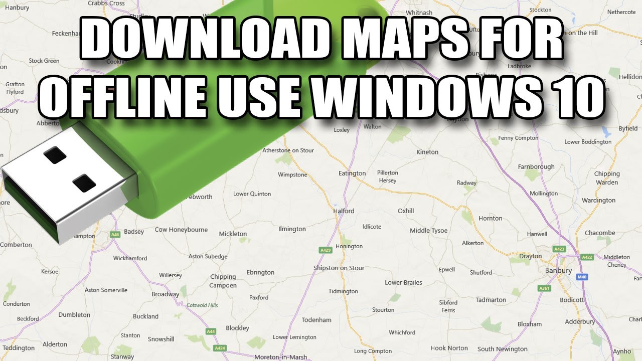 Download Maps For Offline Windows 10 | How To Download & Use Windows 10 ...