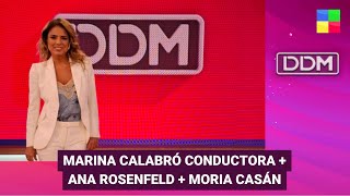 Marina Calabró conductora + Ana Rosenfeld + Moria Casán #DDM | Programa completo (10/01/2025)