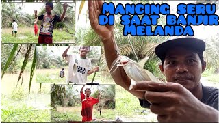 Mancing seru di saat banjir melanda @Candrasadewaa