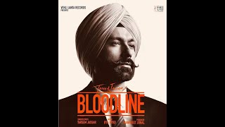 Bloodline,Tarsem Jassar,Punjabi Song 2020,Desi Song