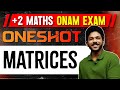 Plus Two Maths Onam Exam | Chapter 3 | Matrices | Oneshot | Exam Winner Plus Two