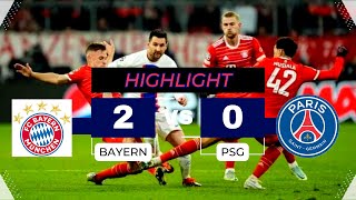 Bayern Munich vs PSG 2 0 Highlights Today