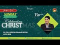 Ps Dr Gideon Simanjuntak - Celebrating Christ(mas) | Kerinduanku Church (1 Des 24 - 14.00)