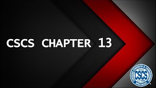 CSCS Study Guide: Chapter 13 SUMMARY