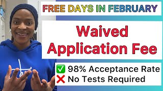 Take Advantage of This Application Fee Waiver Before It's Too Late | No Tests Required