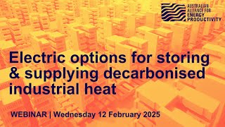 Electric options for storing and supplying decarbonised industrial heat