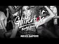 Glitterbox Radio Show 233: Presented By Melvo Baptiste