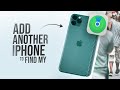 How to Add Another Phone to Find My on my iPhone (tutorial)
