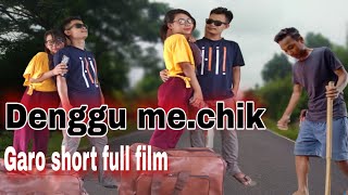 Denggu me.chik | Garo short full film