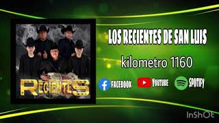 LOS RECIENTES DE SAN LUIS —kilometro 1160