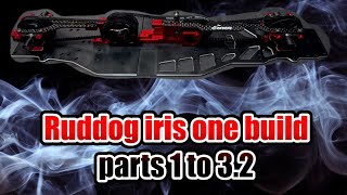 Ruddog IRIS ONE touring car build parts 1 to 3.2