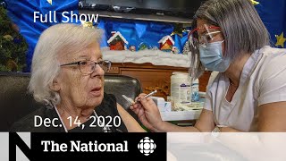 CBC News: The National | 1st COVID-19 vaccine doses given in Canada | Dec. 14, 2020