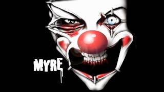 Myre - Clowns Revenge