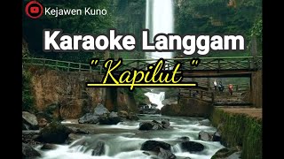 Karaoke Langgam Kapilut