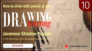 How To Draw WAYANG REGAWA With Pencil And Pen. Drawing Javanese Shadow Pupet. TRADITIONAL ART