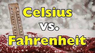 Fahrenheit vs. Celsius: Why the World Uses Two Systems