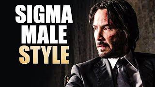 Sigma Male Style How to Dress, Act, and Talk Like a Sigma Male
