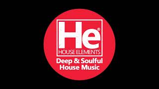 HOUSE elements | Deep Soulful Fix | Oct 14, 24