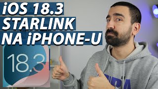 iOS 18.3 | STARLINK STIŽE NA iPHONE