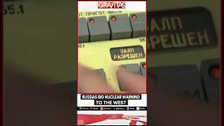 Gravitas | Russia big nuclear warning to the West | WION Shorts