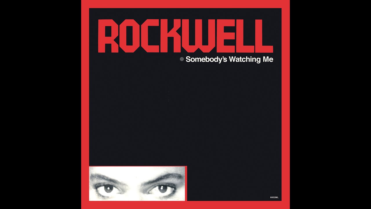 Rockwell Somebody S Watching Me Lyrics Youtube