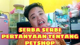 Q&A PETSHOP!!