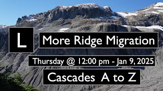 L.  More Ridge Migration