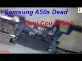 Samsung A50s Dead Reball  Dual Cpu Problem Found 0.10 A On Charger And 0.140 A On Dc Power Supply.