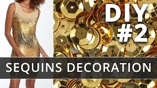 Sequins decoration. How to use sequins for dress decor.  Part 2