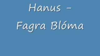 Hanus - Fagra Blóma