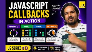 JavaScript Callbacks in Action | forEach(), map(), filter(), setTimeout() | JS Series #13