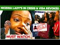 Alarming News : Nigerian Lady In Uk 's Visa Revoked  In Serious Crisis