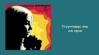 Urszula Sipińska - Trzymając się za ręce [Official Audio]