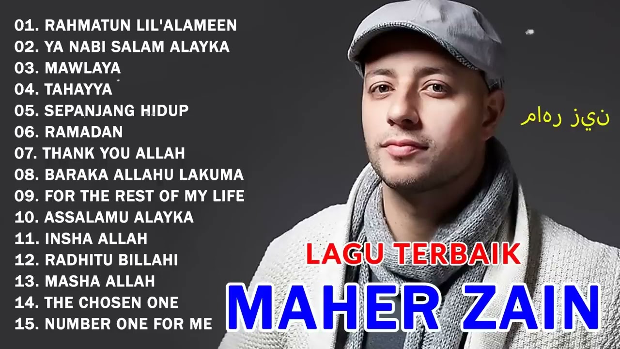 Maher Zain Full Album | Maher Zain Kumpulan Lagu Terbaik Terlengkap ...