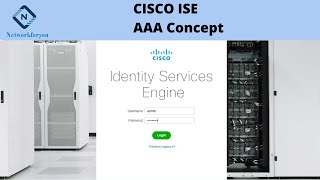 Identity Service Engine (ISE) | AAA Concept | Networkforyou | Video# 11