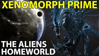 Exploring the Xenomorph World - Unveiling the Home Planet of the Aliens: Xenomorph Prime!
