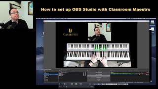 How to Set Up OBS Studio and Classroom Maestro for Online Music Lessons