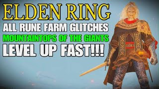 ELDEN RING - All Rune Farm Glitches | Mountaintops of the Giants | Level Up Fast