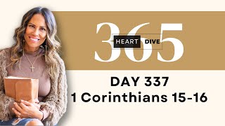 Day 337 1 Cor. 15-16 | Daily One Year Bible Study | Audio Bible Reading w/ Commentary