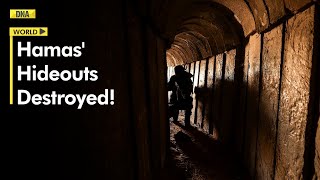 Israel Destroying Hamas’ ‘Backbone’, Underground Tunnels Not Safe For Hamas Anymore?