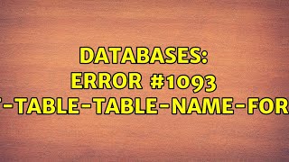 Databases: Error #1093 you-cant-specify-target-table-table-name-for-update-in-from-clause