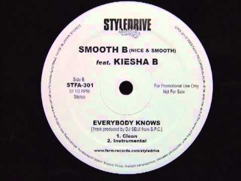 SMOOTH B Feat. KIESHA B / Everybody Knows (Prod. DJ Seiji) - YouTube