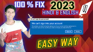 ✔️ we can't sign in to your account this problem can often be fixed by signing out of you in HINDI21